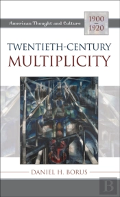 Twentieth-Century Multiplicity