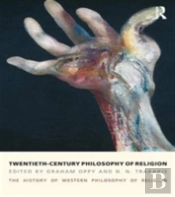 Twentieth-Century Philosophy Of Religion
