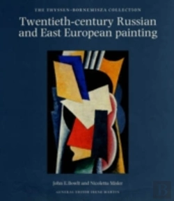 Bertrand.pt - Twentieth-Century Russian And East European Painting In The Thyssen-Bornemisza Collection