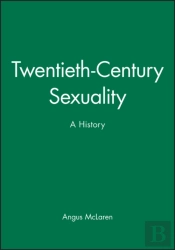 Twentieth-Century Sexuality