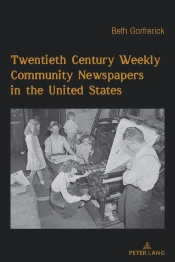 Twentieth Century Weekly Community Newspapers In The United States
