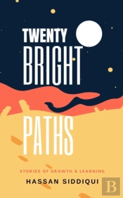 Twenty Bright Paths Stories Of Growth And Learning