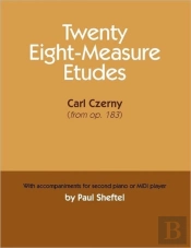 Twenty Eight-Measure Etudes (Of) Carl Czerny