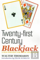 Twenty-First Century Blackjack