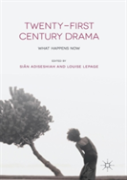 Twenty-First Century Drama