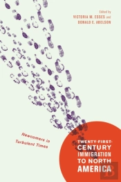 Twenty-First-Century Immigration To North America