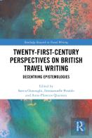 Twenty-First-Century Perspectives On British Travel Writing