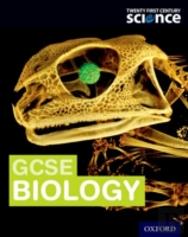 Twenty First Century Science: Ocr Gcse Biology Student Book