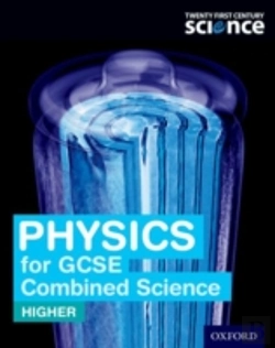 Bertrand.pt - Twenty First Century Science: Physics For Gcse Combined Science Student Book