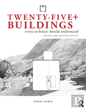 Twenty-Five+ Buildings Every Architect Should Understand