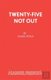 Twenty-Five Not Out