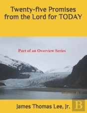 Twenty-Five Promises From The Lord For T