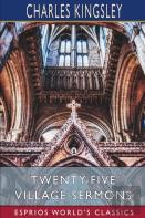 Twenty-Five Village Sermons (Esprios Classics)