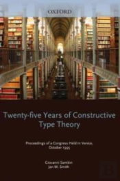 Twenty Five Years Of Constructive Type Theory
