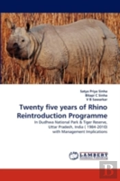 Twenty Five Years Of Rhino Reintroduction Programme