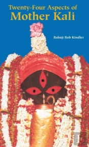 Twenty-Four Aspects Of Mother Kali