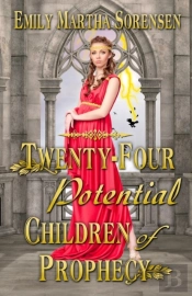 Twenty-Four Potential Children Of Prophecy