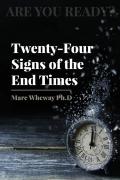 Twenty-Four Signs Of The End Times