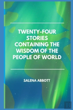 Bertrand.pt - Twenty-Four Stories Containing The Wisdom Of The People Of World