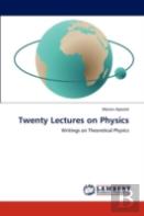 Twenty Lectures On Physics