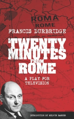 Bertrand.pt - Twenty Minutes From Rome (Script Of The Tv Play)