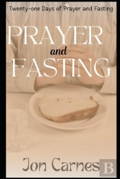 Twenty-One Days Of Prayer And Fasting