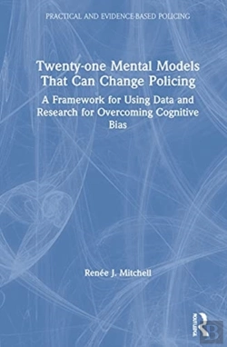 Bertrand.pt - Twenty-One Mental Models That Can Change Policing