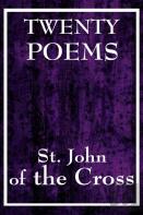 Twenty Poems By St. John Of The Cross
