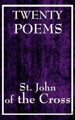 Bertrand.pt - Twenty Poems By St. John Of The Cross