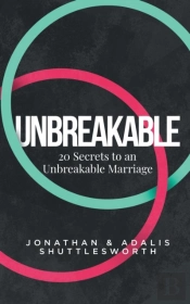Twenty Secrets To An Unbreakable Marriage