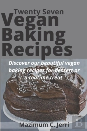 Twenty Seven Vegan Baking Recipes