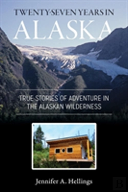 Bertrand.pt - Twenty-Seven Years In Alaska