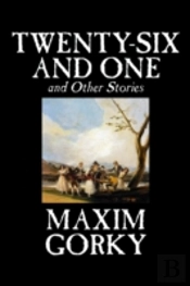 Twenty-Six And One And Other Stories