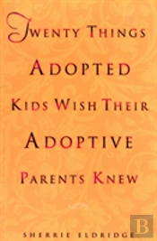 Twenty Things Adopted Kids Wish Their Adoptive Parents Knew