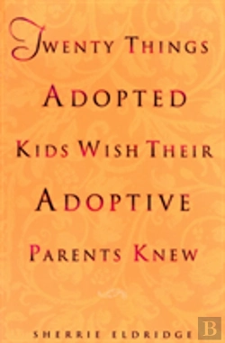 Bertrand.pt - Twenty Things Adopted Kids Wish Their Adoptive Parents Knew