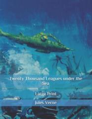 Twenty Thousand Leagues Under The Sea