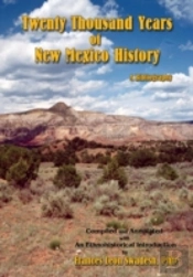 Twenty Thousand Years Of New Mexico History