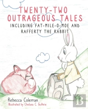Twenty-Two Outrageous Tales