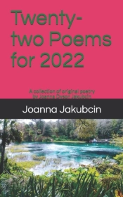 Twenty-Two Poems For 2022