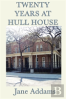 Twenty Years At Hull House