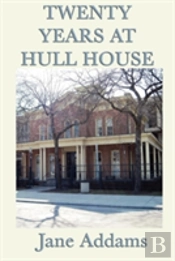 Twenty Years At Hull House