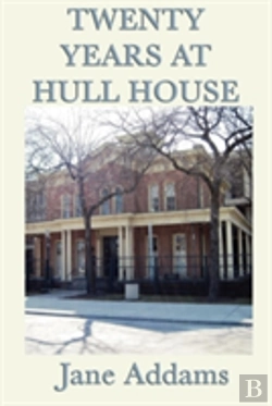 Bertrand.pt - Twenty Years At Hull House