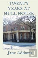 Twenty Years At Hull House