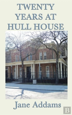 Bertrand.pt - Twenty Years At Hull House