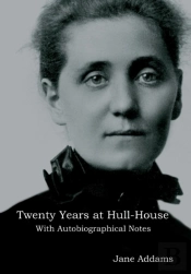 Twenty Years At Hull-House