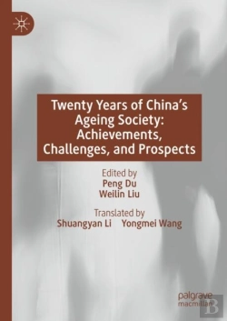 Bertrand.pt - Twenty Years Of China'S Ageing Society: Achievements, Challenges, And Prospects