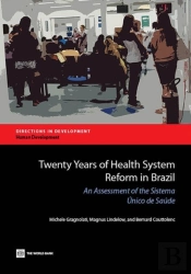 Twenty Years Of Health System Reform In Brazil