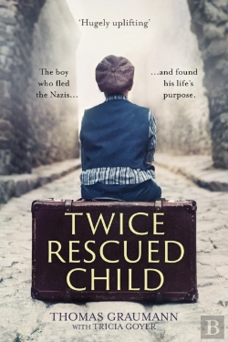 Bertrand.pt - Twice-Rescued Child: An Orphan Tells His Story Of Double Redemption