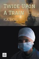 Twice Upon A Train