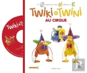 Twiki Et Twini Au Cirque (Coll. Kiwi)